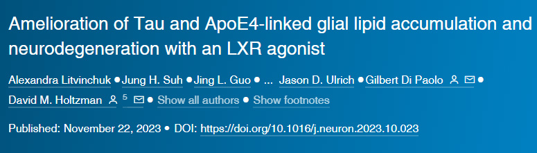 LXR激動劑改善Tau和ApoE4相關的膠質細胞脂質積聚和神經退行性變 LXR激動劑改善Tau和ApoE4相關的膠質細胞脂質積聚和神經退行性變